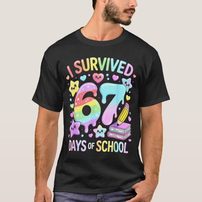 Camiseta I Survived 67 Days Of School - Funny Teachers Stud (Frente)