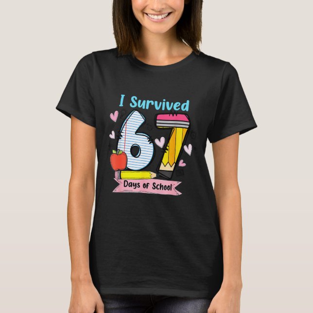 Camiseta I Survived 67 Days Of School, Funny Teachers Stude (Frente)