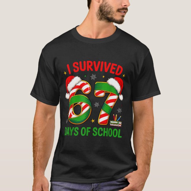 Camiseta I Survived 67 Days Of School Santa Hat Xmas Teache (Frente)