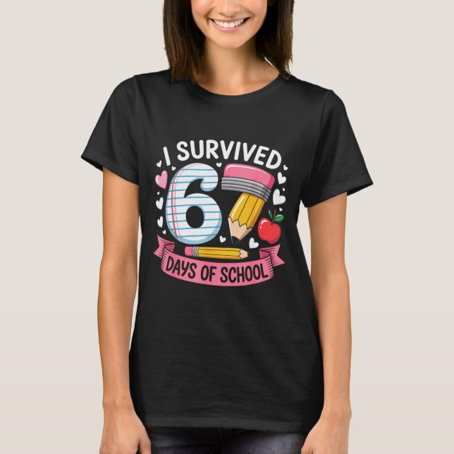 Camiseta I Survived 67 Days Of School Six Seven 6 7 Teacher (Frente)