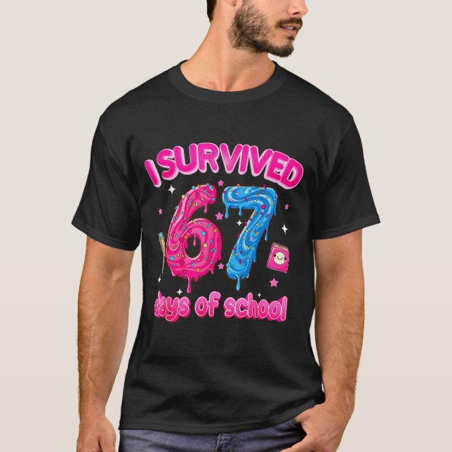 Camiseta I Survived 67 Days Of School Six Seven 6 7 Teacher (Frente)