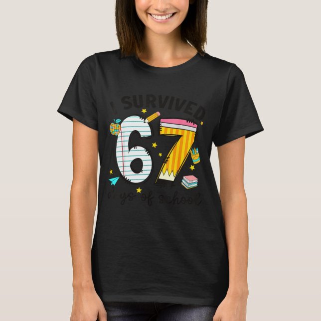 Camiseta I Survived 67 Days Of School Six Seven Meme Teache (Frente)