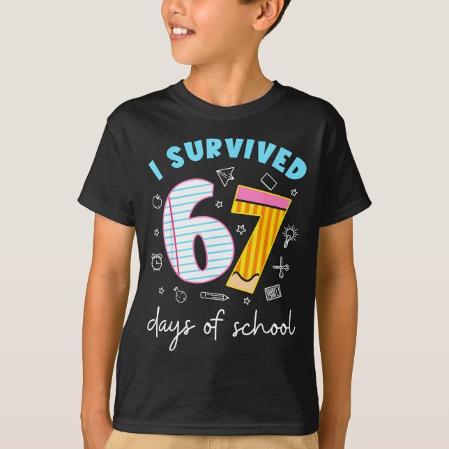 Camiseta I Survived 67 Days Of School Six Seven Meme Teache (Frente)