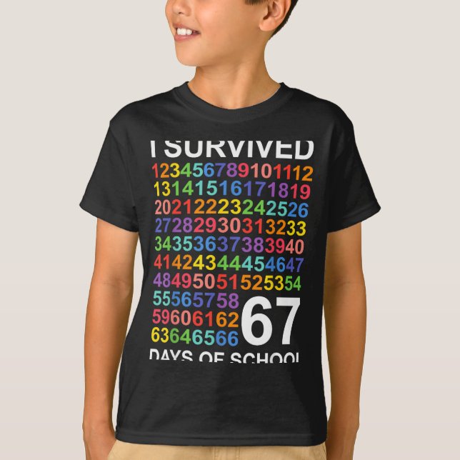 Camiseta I Survived 67 Days Of School Students Teacher Numb (Frente)