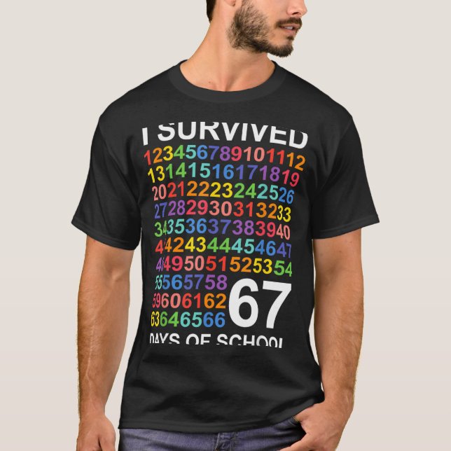 Camiseta I Survived 67 Days Of School Students Teacher Numb (Frente)