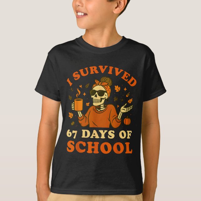 Camiseta I Survived 67 Days Of School Teacher Skeleton Funn (Frente)