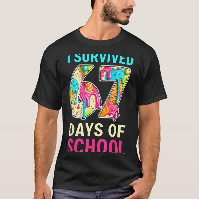Camiseta I Survived 67 Days Of School Teacher Student Six S (Frente)
