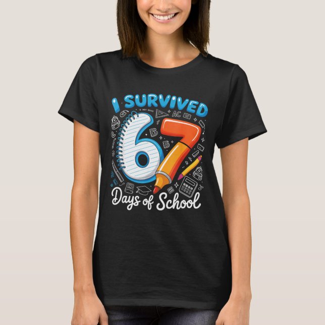 Camiseta I Survived 67 Days Of School Teacher Student Six S (Frente)