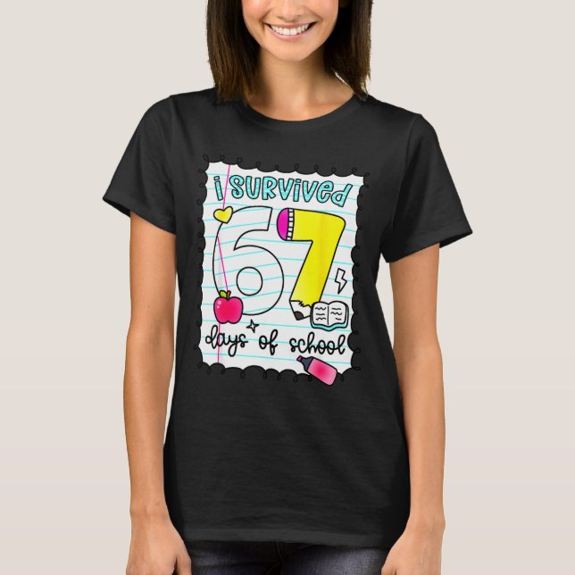 Camiseta I Survived 67 Days Of School Teacher Student Six S (Frente)
