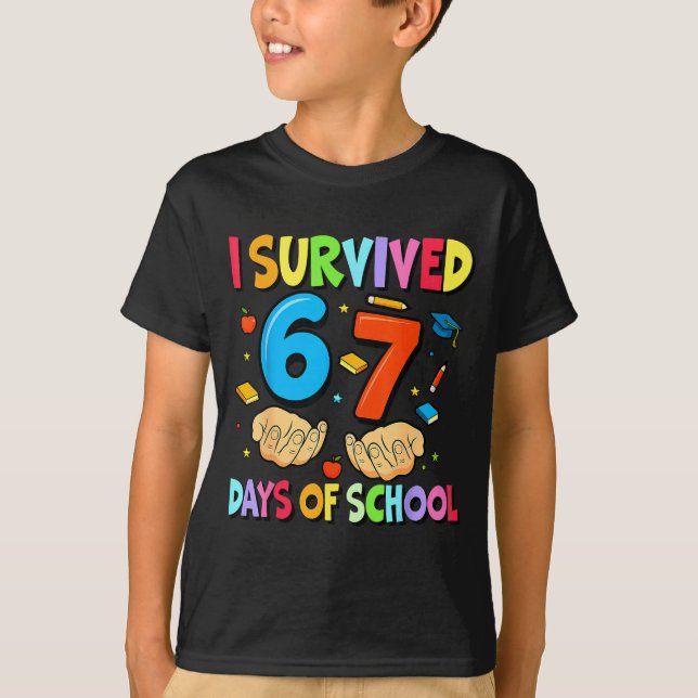Camiseta I Survived 67 Days Of School Teachers Students Six (Frente)