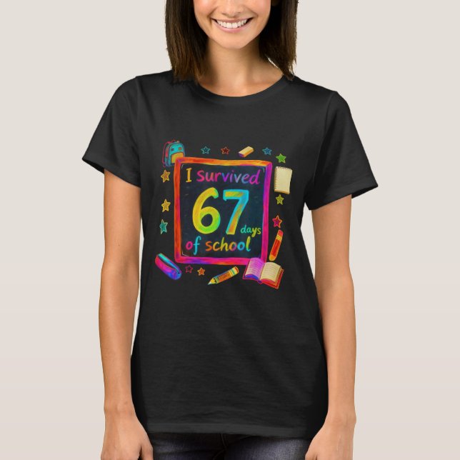 Camiseta I Survived 67 Days Of School Teachers Students Six (Frente)