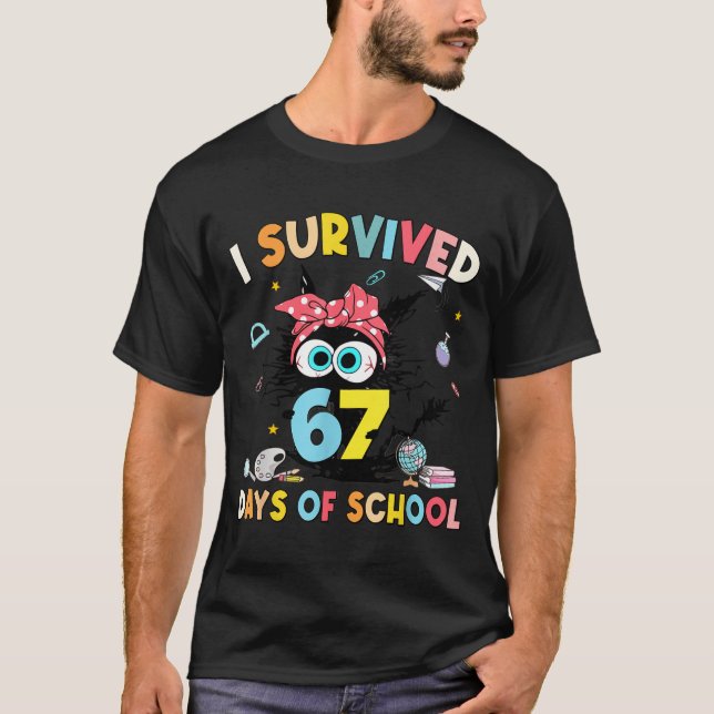 Camiseta I Survived 67 Days Of School Teachers Students Six (Frente)
