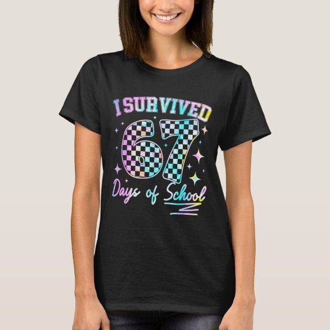 Camiseta I Survived 67 Days Of School Tie Dye 67th Day Teac (Frente)