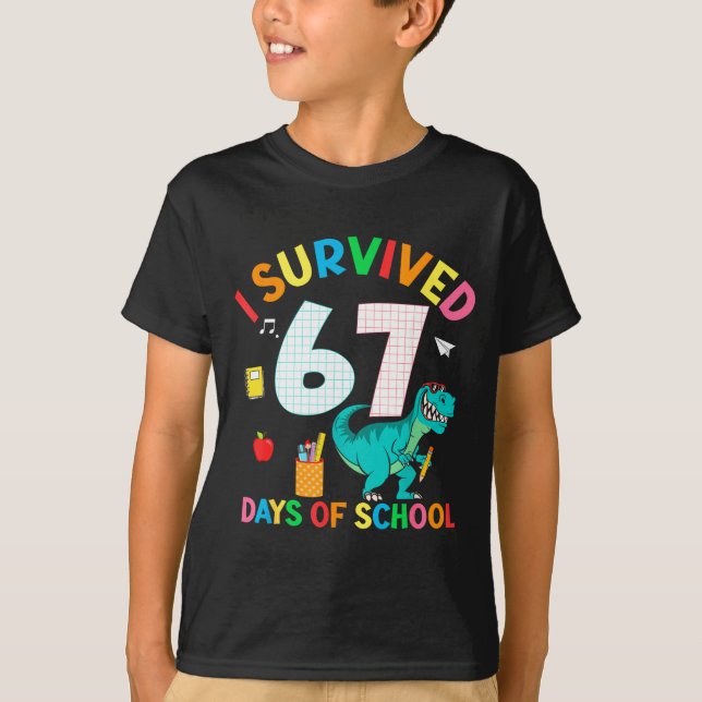 Camiseta I Survived 67 Days Of School Trex Funny 67 Teacher (Frente)