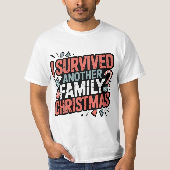 Camiseta I Survived Another Family Christmas Shirt (Frente)