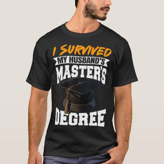 Camiseta I Survived My Husband s Masters Degree Diploma gra (Frente)