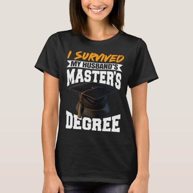 Camiseta I Survived My Husband s Masters Degree Diploma gra (Frente)