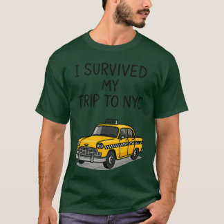 Camiseta I Survived My Trip to NYC