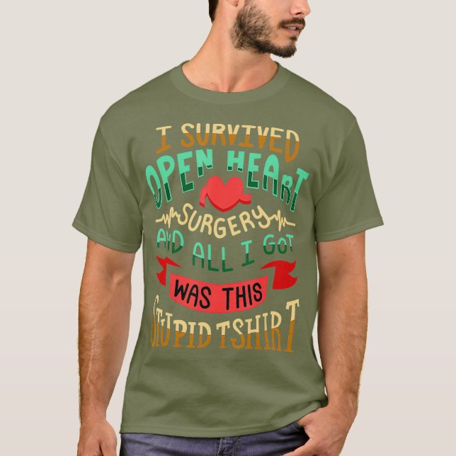 Camiseta I Survived Open Heart Surgery Funny Recovery (Frente)