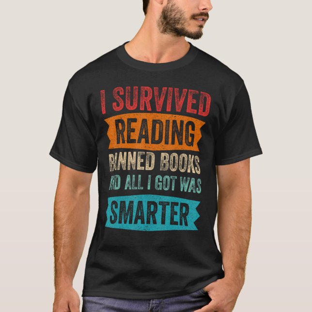 Camiseta I Survived Reading Banned Books And All I Got Was  (Frente)