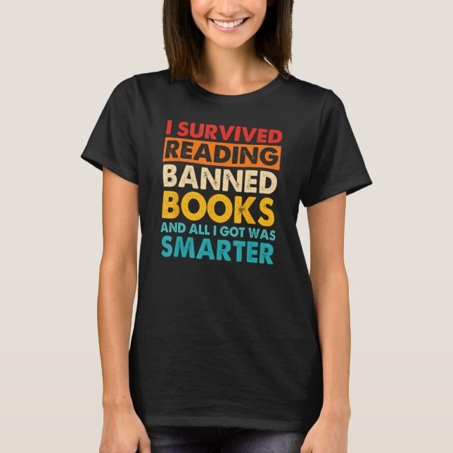 Camiseta I Survived Reading Banned Books And All I Got Was  (Frente)