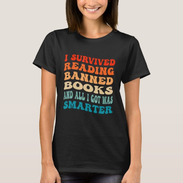 Camiseta I Survived Reading Banned Books And All I Got Was  (Frente)