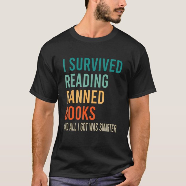 Camiseta I Survived Reading Banned Books And All I Got Was  (Frente)