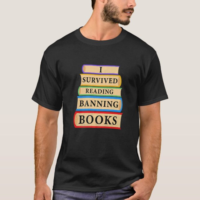 Camiseta I Survived Reading Banned Books Book  Bookaholic (Frente)