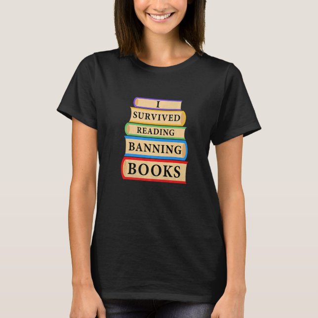 Camiseta I Survived Reading Banned Books Book  Bookaholic (Frente)