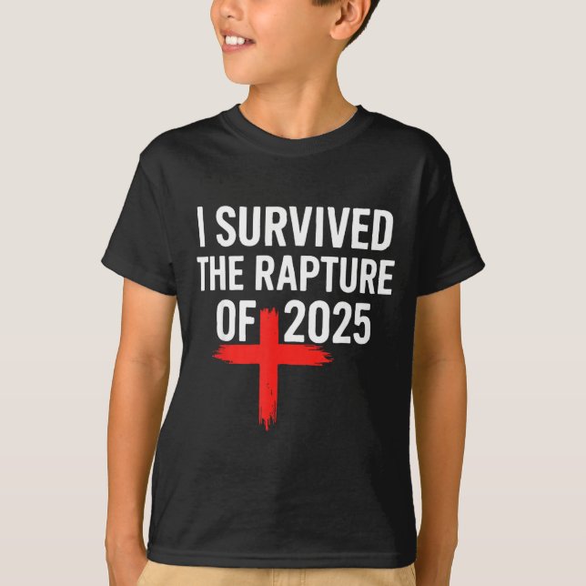 Camiseta I Survived The Rapture Of 2025  (Frente)