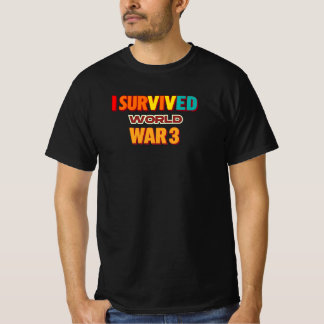 Camiseta i survived world war 3, dark humor design, apocaly