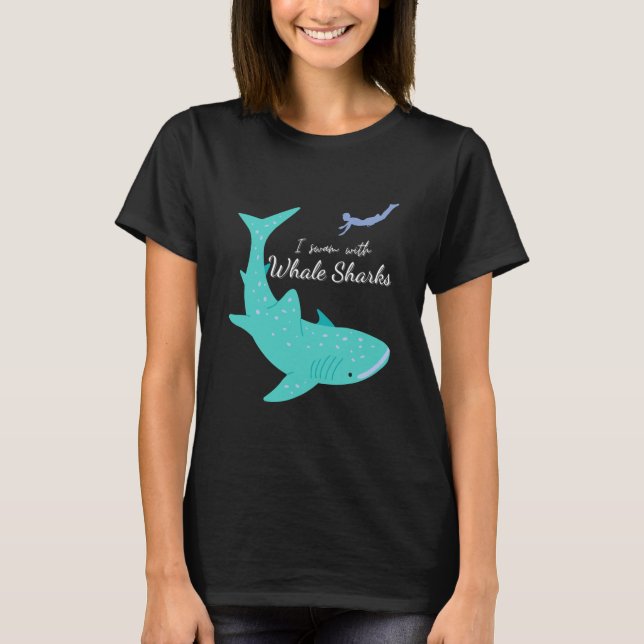 Camiseta I Swam With Whale Sharks Whaleshark (Frente)