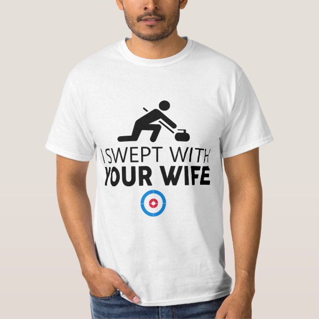 Camiseta I Swept With Your Wife Curling Tees Funny Curling  (Frente)