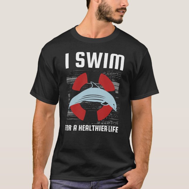 Camiseta I Swim For A Healthier Life - Cute Dolphin (Frente)