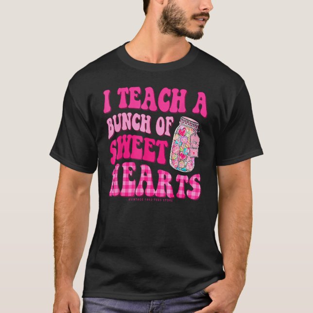 Camiseta I Teach A Bunch Of Sweet Hearts Funny Valentines D (Frente)