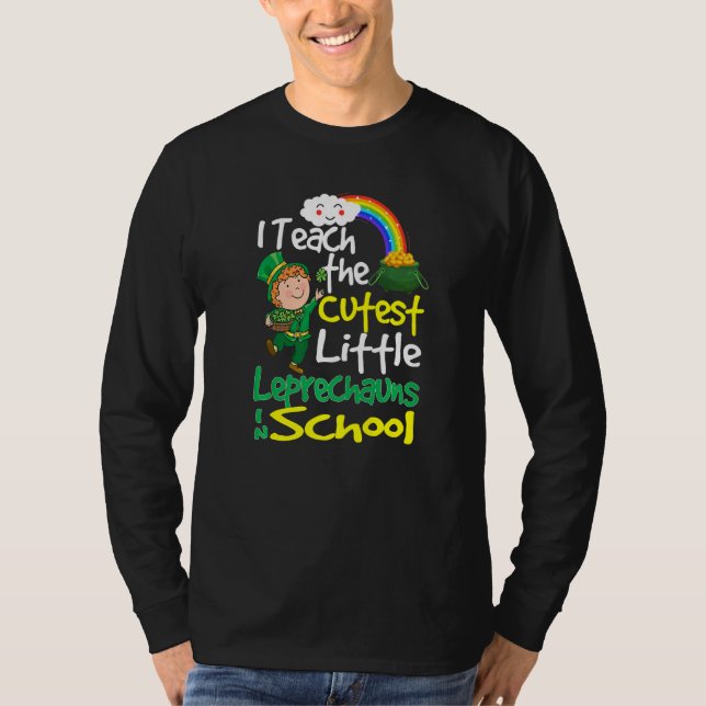 Camiseta I Teach The Cutest Little Leprechauns In School Gi (Frente)