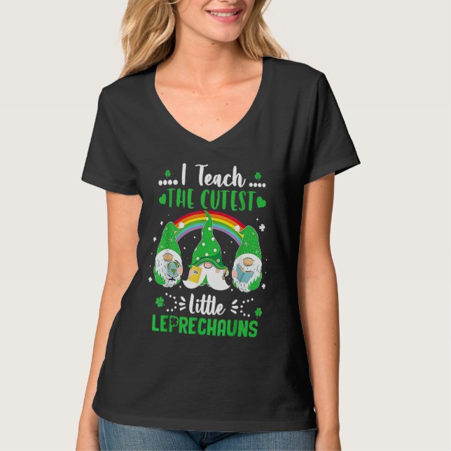 Camiseta I Teach The Cutest Little Leprechauns St Patricks  (Frente)