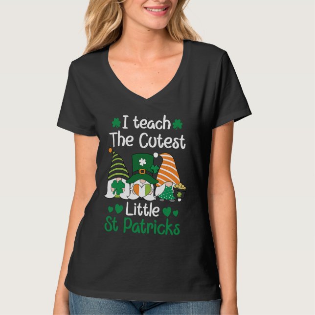 Camiseta I teach the cutest Little St Patrick's day Gnome (Frente)