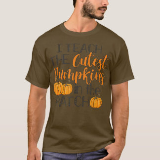 Camiseta I Teach The Cutest Pumpkins In Patch Halloween Tea