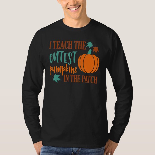 Camiseta I Teach The Cutest Pumpkins In The Patch Cute Hall (Frente)