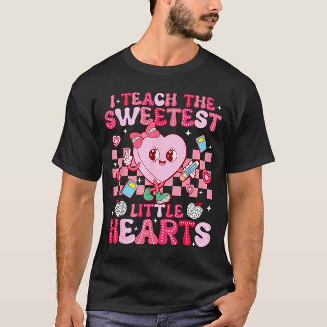 Camiseta I Teach The Sweetest Little Heart Teacher Valentin (Frente)