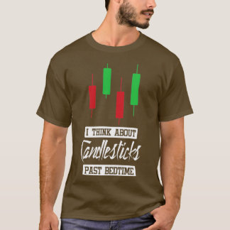 Camiseta I Think About Candlesticks Past Bedtime Stock Mark
