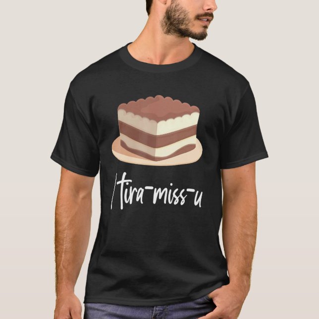 Camiseta I Tira Miss U Japonês Sweet Tiramisu (Frente)