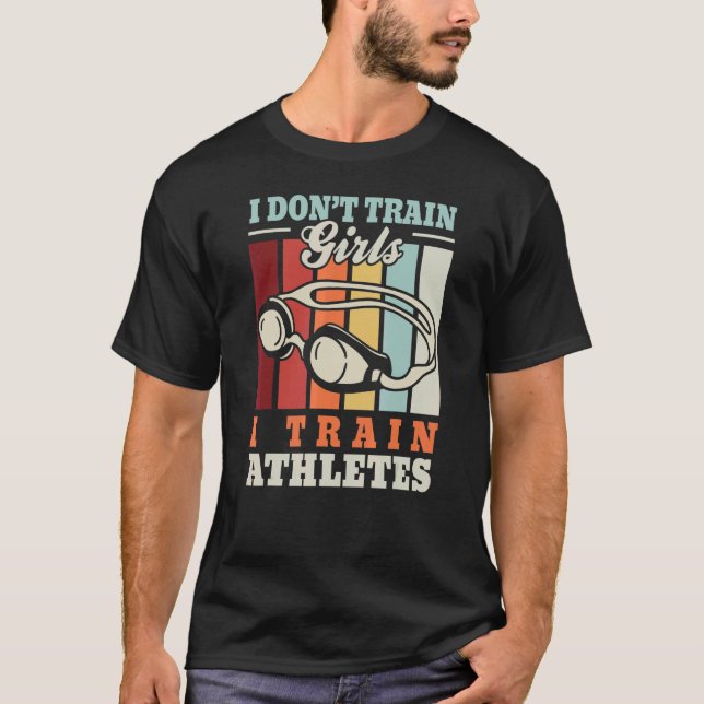 Camiseta I train athletes u2013 Swimming trainer swimmer sw (Frente)