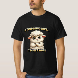 Camiseta "I Tried Being Nice… It Didn’t Work" (Angry Sheep)