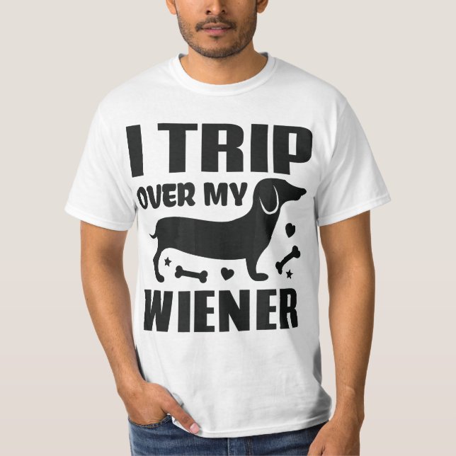 Camiseta I Trip Over My Wiener Best friend Dog Lover Dachsh (Frente)