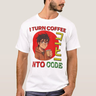 Camiseta I Turn Coffee Into Code
