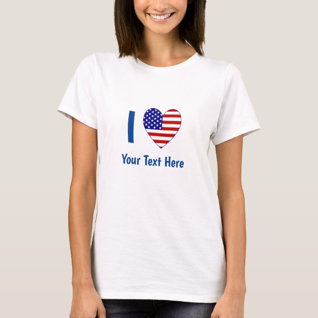Camiseta I (USA Flag Heart) Seu texto feminino (Frente)