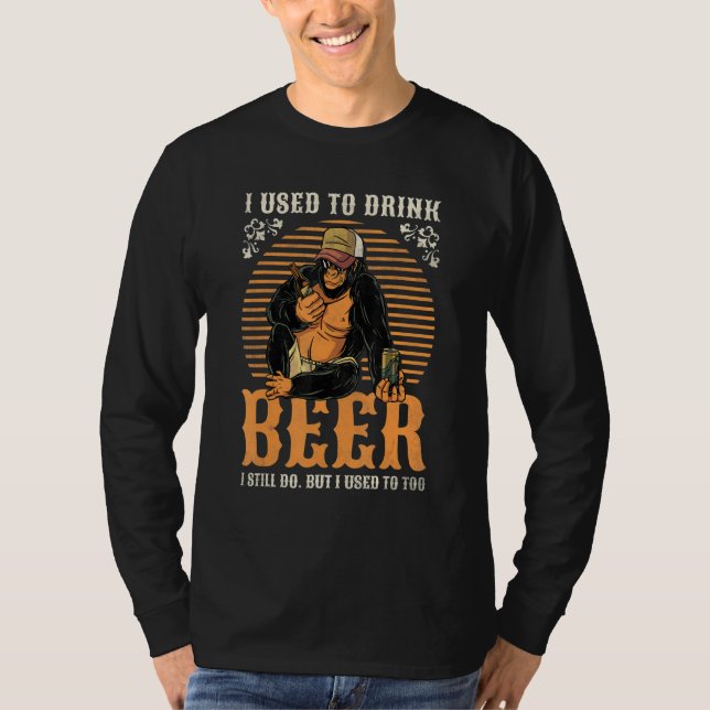 Camiseta I Used To Drink Beer  I Still Do  Beer Day (Frente)