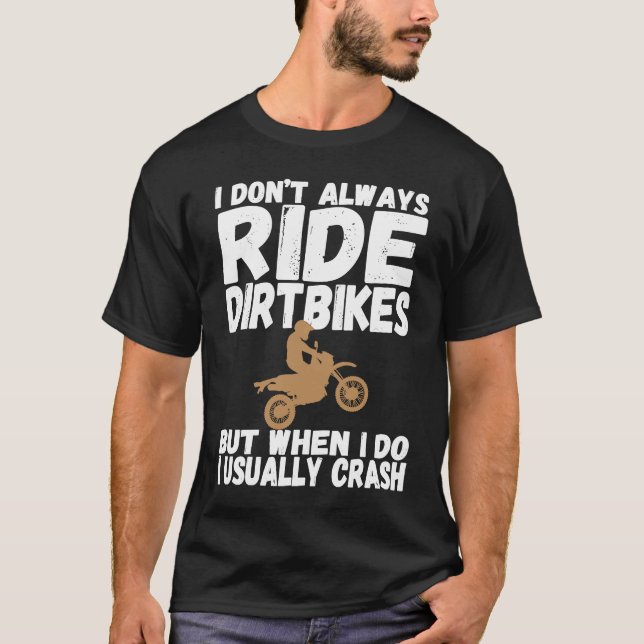 Camiseta I Usually Crash  Dirt Bike Klutz Accident Prone Ri (Frente)